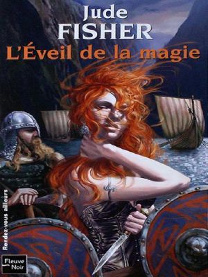 [L'or du fou 01] • L'éveil De La Magie